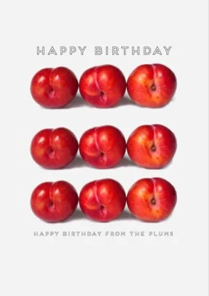 Nine plums and text 'Happy Birthday' and 'Happy Birthday From The Plums'