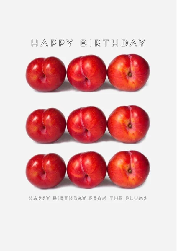 Nine plums and text 'Happy Birthday' and 'Happy Birthday From The Plums'