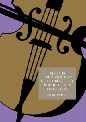 Casals is a greeting card with a cello against a purple background with a quote from Pablo Casals that ‘Music is the divine way to tell beautiful, poetic things to the heart’