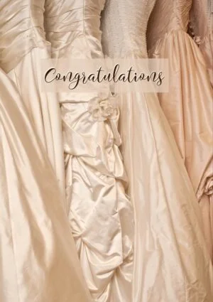 Wedding gowns on a rack and text 'Congratulations'