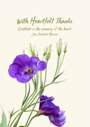 A thank you card featuring lisianthus flowers and text 'With Grateful Thanks' and a quotation from Jean-Baptiste Massieu 'Gratitude Is The Memory Of The Heart'