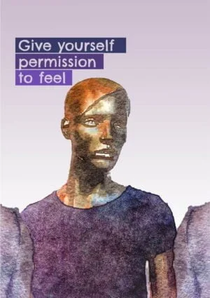 Permission is illustrated by a stylised young woman with text 'Give Yourself Permission To Feel'