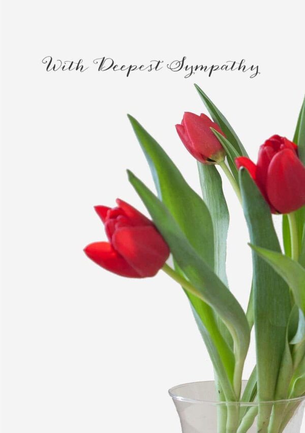 A vase of red tulips partly out of the frame, with text 'With Deepest Sympathy'
