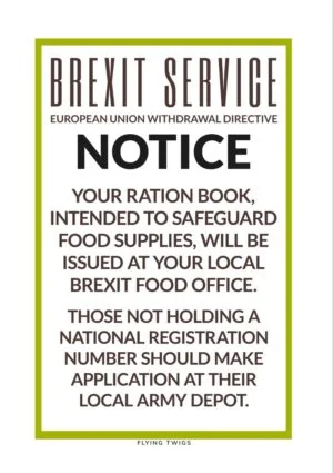 'Depot' Anti-Brexit Greeting Card BREXIT SERVICE EUROPEAN UNION WITHDRAWAL DIRECTIVE YOUR RATION BOOK, INTENDED TO SAFEGUARD FOOD SUPPLIES, WILL BE ISSUED AT YOUR LOCAL BREXIT FOOD OFFICE. THOSE NOT HOLDING A NATIONAL REGISTRATION NUMBER SHOULD MAKE APPLICATION AT THEIR LOCAL ARMY DEPOT.