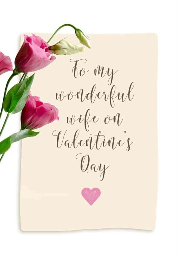 Wonderful Valentine's Day Card with pink lisianthus flowers, a pink heart, and text 'To my wonderful wife on Valentine's Day'