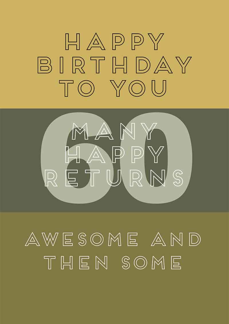 Sixty A Birthday Card For A 60th Birthday Awesome And Then Some Sixty a birthday card for a 60th birthday awesome and then some